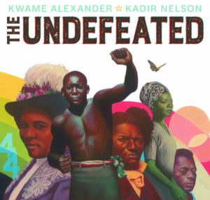 The Undefeated written by Kwame Alexander