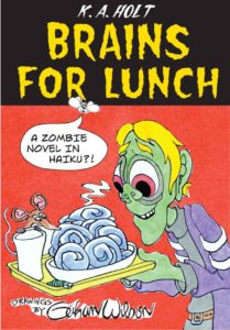 Brains For Lunch: A Zombie Novel in Haiku bookcover