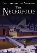 The Forgotten Worlds: The Necropolis
