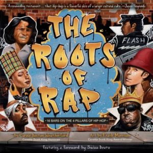 The Roots of Rap written by Carole Boston Weatherford