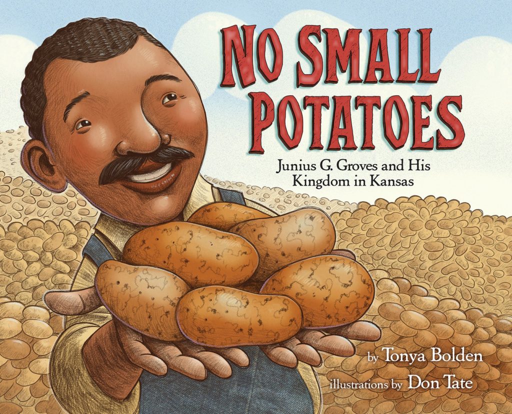 No Small Potatoes illustrated by Don Tate