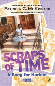 Scraps of Time: A Song for Harlem, illustrated by Gordon C. James
