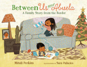 Between Us and Abuela by Mitali Perkins