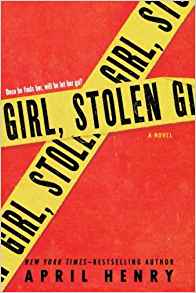 Girl Stolen by April Henry